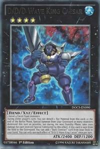 D/D/D Wave King Caesar