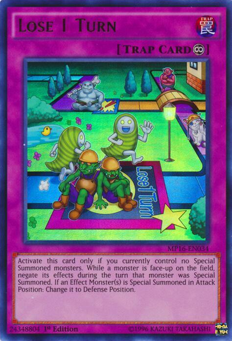 Lose 1 Turn