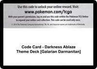 Code Card - Darkness Ablaze Theme Deck [Galarian Darmanitan]