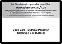 Code Card - Mythical Pokemon Collection Box [Keldeo]