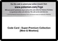 Code Card - Super-Premium Collection [Mew & Mewtwo]