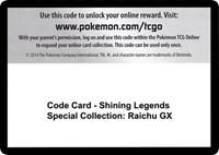 Code Card - Shining Legends Special Collection: Raichu GX