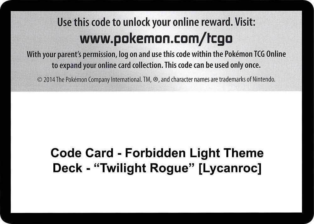 Code Card - Forbidden Light Theme Deck - "Twilight Rogue" [Lycanroc]