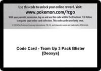 Code Card - Team Up 3 Pack Blister [Deoxys]