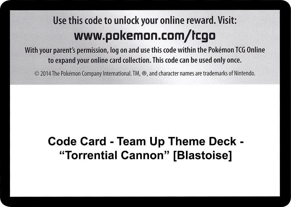 Code Card - Team Up Theme Deck - "Torrential Cannon" [Blastoise]