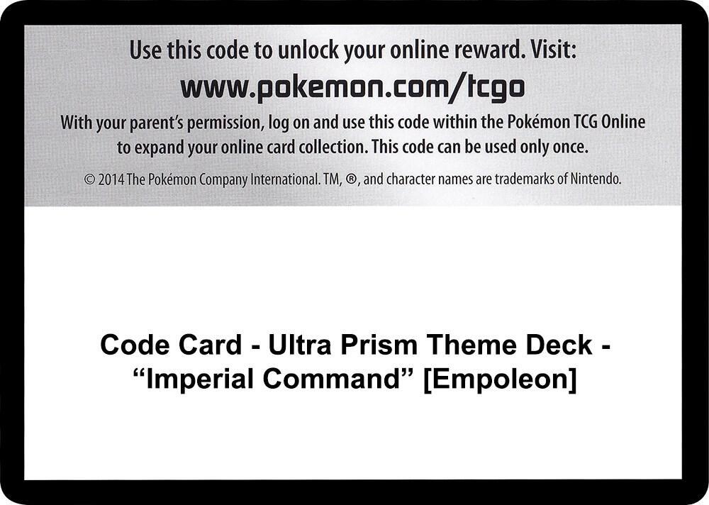 Code Card - Ultra Prism Theme Deck - "Imperial Command" [Empoleon]