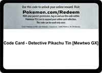 Code Card - Detective Pikachu Tin [Mewtwo GX]