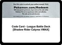 Code Card - League Battle Deck [Shadow Rider Calyrex VMAX]