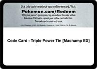 Code Card - Triple Power Tin [Machamp EX]