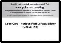 Code Card - Furious Fists 2 Pack Blister [Unova Trio]