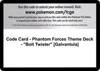 Code Card - Phantom Forces Theme Deck - "Bolt Twister" [Galvantula]