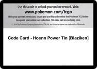 Code Card - Hoenn Power Tin [Blaziken]