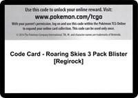 Code Card - Roaring Skies 3 Pack Blister [Regirock]
