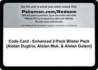Code Card - Enhanced 2-Pack Blister Pack [Alolan Dugtrio, Alolan Muk, & Alolan Golem]