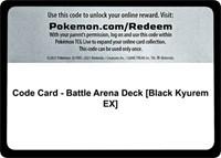 Code Card - Battle Arena Deck [Black Kyurem EX]