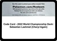 Code Card - 2022 World Championship Deck: Sebastian Lashmet (Cheryl Again)