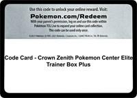 Code Card - Crown Zenith Pokemon Center Elite Trainer Box Plus