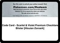 Code Card - Scarlet & Violet Premium Checklane Blister [Hisuian Zoroark]
