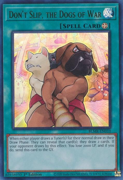 Don't Slip, the Dogs of War