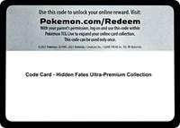 Code Card - Hidden Fates Ultra-Premium Collection