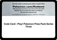 Code Card - Play! Pokemon Prize Pack Series Three