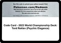 Code Card - 2023 World Championship Deck: Tord Reklev (Psychic Elegance)