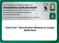 Code Card - Team Rocket's Mewtwo ex League Battle Deck