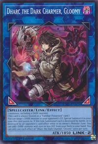 Dharc the Dark Charmer, Gloomy
