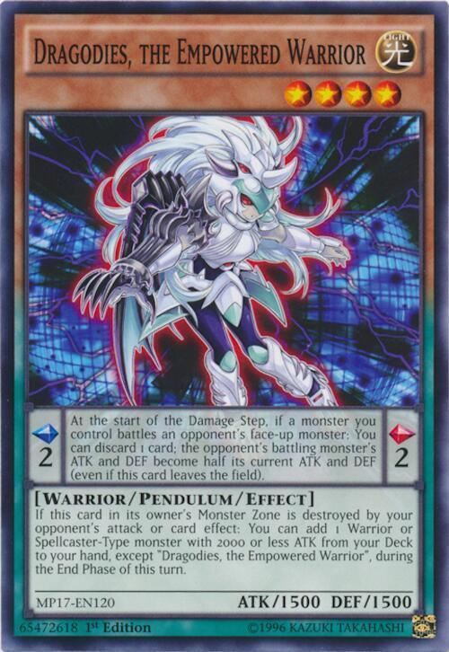 Dragodies, the Empowered Warrior